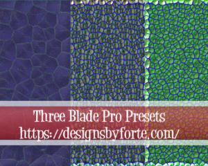 Three Blade Pro Preset Created by Designs by Forte